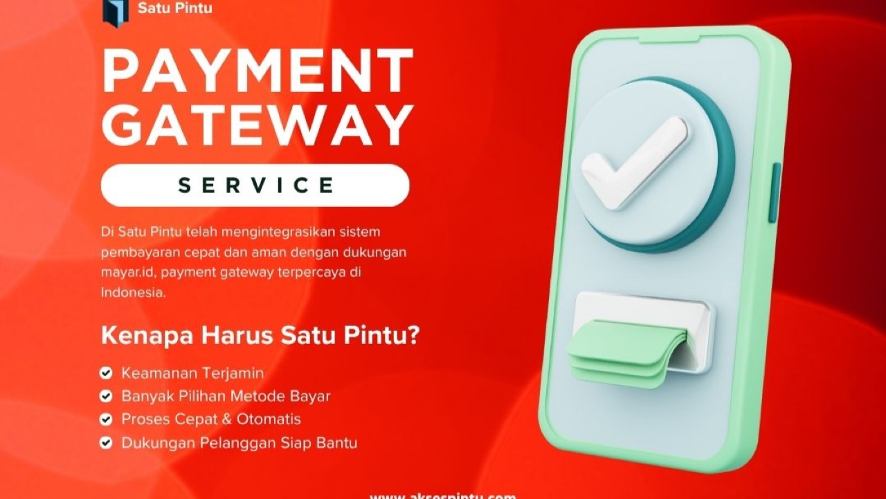 Satu Pintu Kini Hadir dengan Sistem Pembayaran Otomatis — Lebih Cepat, Aman, dan Banyak Pilihan!